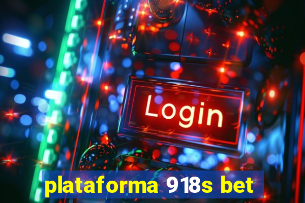 plataforma 918s bet